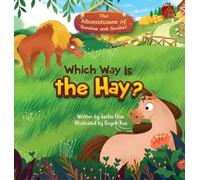 The Adventures of Sundae and Sorbet: Which Way Is the Hay?