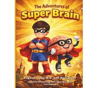 The Adventures of Super Brain: Brain Games, Alphabet Tracing and Fun Learning Activities to Build Memory Skills for Kids Ages 3-8