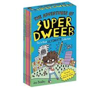The Adventures of Super Dweeb: The 6-Book Ultimate Collection
