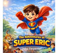 The Adventures of SUPER ERIC