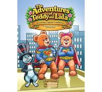 The Adventures of Teddy and Lala: Becoming Captain Confidence: 4