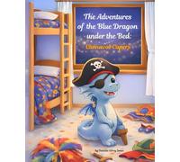 The Adventures of the Blue Dragon under the Bed: Carnaval Capers