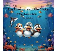 The Adventures of the Ducks: Third Adventure: 3