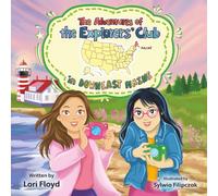 The Adventures of the Explorers' Club in Downeast Maine