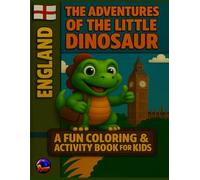 The Adventures of the Little Dinosaur: A fun Coloring&Activity Book for Kids: Easy Guided BIG DOTS|Dot Coloring Book For Kids Boys&Girls|Preschool Kindergarten Activities|Dino Gifts for Todlers