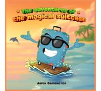 The adventures of the magical suitcase