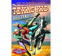 The Adventures of the Texas Kid: Border Ambush (DVD) James Kirkwood John Laurenz