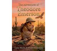 The Adventures of Theodore Emerson