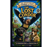 The Adventures of Thomas and Leila: The Lost Condor