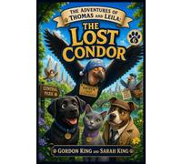 The Adventures of Thomas and Leila: The Lost Condor: 6