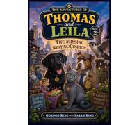 The Adventures of Thomas and Leila: The Missing Nesting Cushion: 2