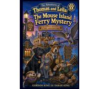 The Adventures of Thomas and Leila: The Mouse Island Ferry Mystery: 4