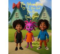 The Adventures Of Til, Mor and The Alien Next Door!