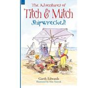 The Adventures of Titch and Mitch: Shipwrecked (Volume 1)