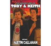 The Adventures of Toby and Keith