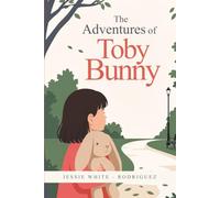 The Adventures of Toby Bunny