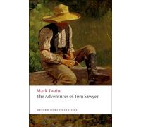 Mark Twain – Le avventure di Tom Sawyer – Tascabile (Oxford World's Classics)