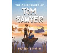 The Adventures of Tom Sawyer (Annotated)