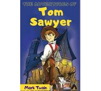 The Adventures of Tom Sawyer: books for kids
