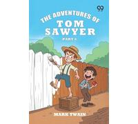 The Adventures Of Tom Sawyer: Part 6