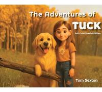 The Adventures of Tuck: Full Color Special Edition