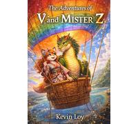 The Adventures of V and Mister Z: Volume 1