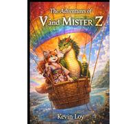 The Adventures of V and Mister Z: Volume 1