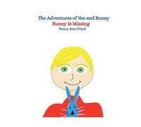 The Adventures of Van and Bunny: Bunny is Missing: 2