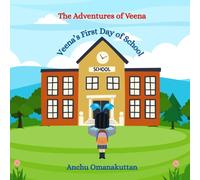 The Adventures of Veena: Veena's First Day of School