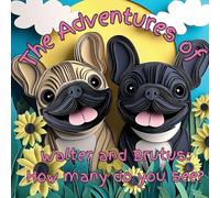 The Adventures of Walter and Brutus: How many do you see?