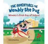 David Shoup The Adventures of Wembly the Pug (Copertina rigida)