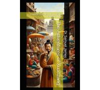 The Adventures of Xuanzang: Chinese Traveller Huang Tsang travels to India: 2