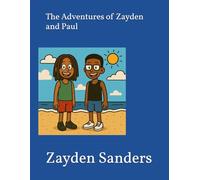 The Adventures of Zayden and Paul