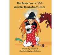 The Adventures of Zoli and Her Unwanted Visitors: 5