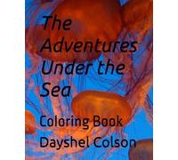 The Adventures under the Sea: Coloring Book