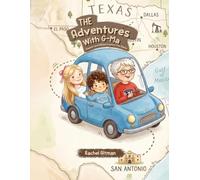 The Adventures with G-Ma: Eleanor and William Explore the Alamo