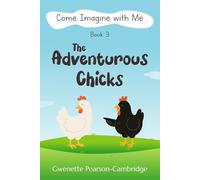 The Adventurous Chicks