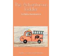 The Adventurous Toddler: La Niña Aventurera