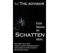 The Advisor Der Mann im Schatten sein (Tascabile) Advisor