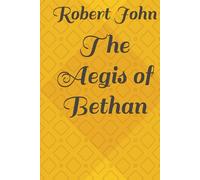 The Aegis of Bethan