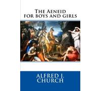 The Aeneid for boys and girls