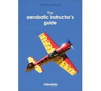 The aerobatic instructor’s guide