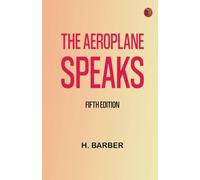 The Aeroplane Speaks. Fifth Edition
