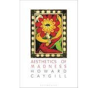The Aesthetics of Madness