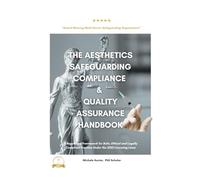 THE AESTHETICS SAFEGUARDING COMPLIANCE & QUALITY ASSURANCE HANDBOOK