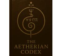 The Aetherian Codex: Sacred Edition: 2
