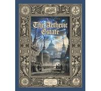 The Aetheric Estate: A Forbidden Sanctuary: Blueprints for a Sovereign Life - Vol. 1/5 | A Practical Guide to Tartarian Technology, Electroculture & ... 12-Week Sovereign Protocol and Glossaries