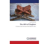 The AFA of Dagbon: A Survey of the Activities of the Muslim Cleric