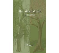 The Afflicted Path: The Journey