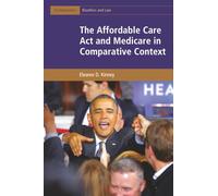The Affordable Care Act and Medicare in Comparative Context